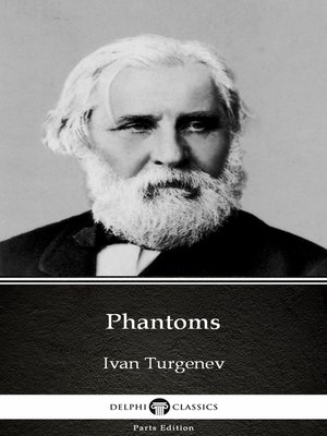 cover image of Phantoms by Ivan Turgenev--Delphi Classics (Illustrated)